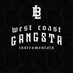 West Coast Gangsta Instrumentals By Beatz.Lowkey