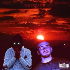 Wish Upon A Star Ft. TrippyThaKid (PROD. SHADXWEVIL)