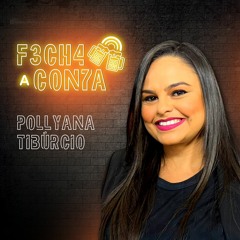 Fecha a Conta #32: TUDO sobre o novo FGTS Digital