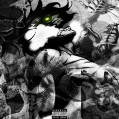 Eren Yeager (Prod. By James Oasis)