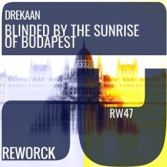 Drekaan - Blinded By The Sunrise Of Budapest (Fretwell Remix)