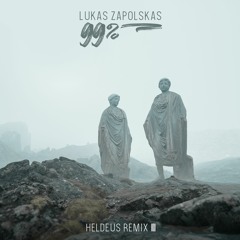 Lukas Zapolskas - 99% (Heldeus Remix)