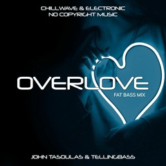 Overlove feat. Tellingbass (FAT Bass Mix)