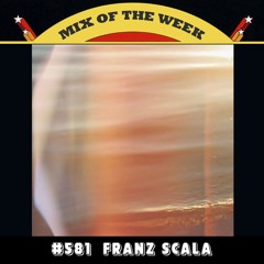 Mix of the Week #581: Franz Scala