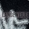 Download Video: Langeweile