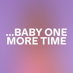 ...baby one more time (a cappella)
