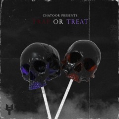CHATOOR - Trap Or Treat