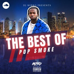 The Best Of Pop Smoke Mix (R.I.P)🕊💫