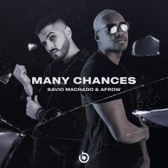 Savio Machado & AFROW - Many Chances (Extended Mix)