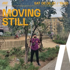 Moving Still | Root Radio 06/06/2020