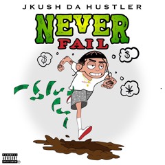 Never Fail (Prod. By Baldo)