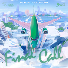 Final Call【5WC Finals Tiebreaker】