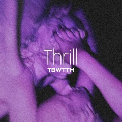 Thrill | Travis Scott x Future /Hip-hop type beat