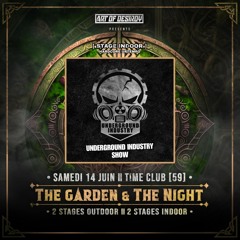 Underground Industry Show - Promo Mix "THE GARDEN & THE NIGHT" 14.06.2025