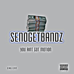 SENOGETBANDZ - Peep The Movement