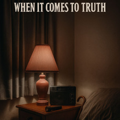 When it comes to truth V2