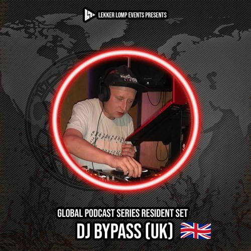 Global Podcast Series Resident Set - Dj Bypass (Set 1)