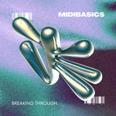 Midibasics - Breaking Through LP