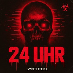 24 Uhr - Synthtekk