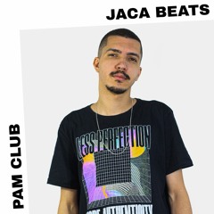 PAM Club : Jaca Beats