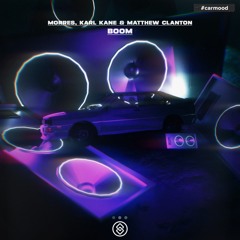MORRES, Karl Kane & Matthew Clanton - Boom