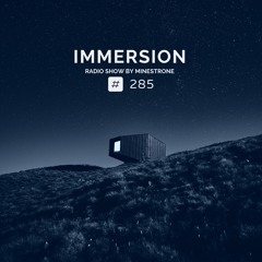 Immersion #285 (21/11/22)