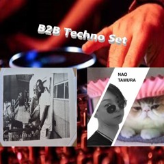 Nao Tamura B2B Milsan Techno Set