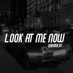 Brennan Savage - Look At Me Now(Gabidulin Remix)