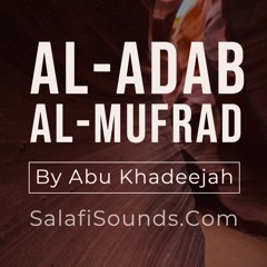 Lesson 84 Every Good Deed Is A Charity Al Adab Al Mufrad By Abu Khadeejah