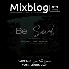 #036 - Cemtex goes 130 again (Be Social Promo Mix)