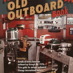 DOWNLOAD/PDF  The Old Outboard Book