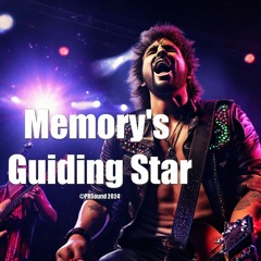 Memory's Guiding Star 🎵