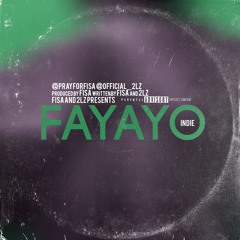Fayayo - Fisa X 2Lz