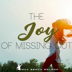 JOMO (Joy of Missing Out )  #1