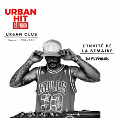 Urban Club #6 (11 Mar 2023) - Dj Flyweed est l'invité de la semaine !
