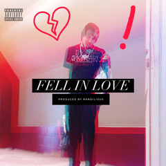 FELL IN LOVE Prod. by randilious