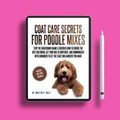 Coat Care Secrets For Poodle Mixes: Stop the Shavedown Shame & Discover How to Choose the Best