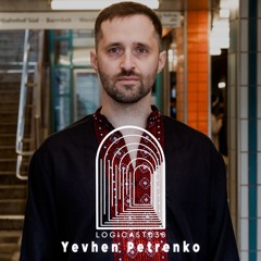 LOGICAST038 - Yevhen Petrenko