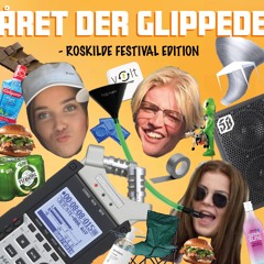 Året Der Glippede: Roskilde Festival Edition (Episode I)