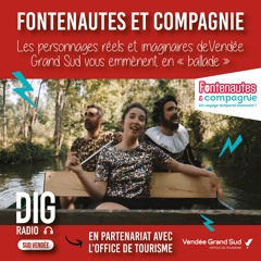 Podcast - Dig Radio - émission 3 : "Savoir-faire locaux et sélection Fontenautes"