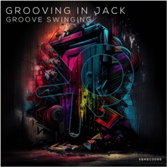 KBREC0095 - Groove Swinging - Groove in Jack