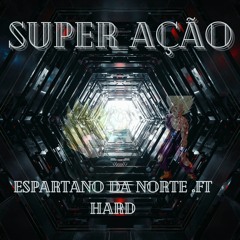 Hard Feat. Espartano - Superação