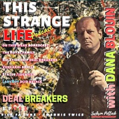 Dana Blouin | Deal BREAKERS, Privilege STATUS, Royal HATERS + Boobs and Tutsies