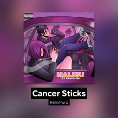 Cancer Sticks
