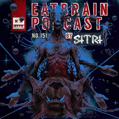 EATBRAIN Podcast 151 by Sitri