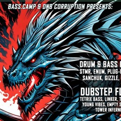 BASS.CAMPxDNBCORRUPTION Mix Rave @DuplexTLV