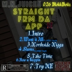 Slumz Ft Tayk - Straight Frm Da App