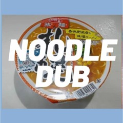 Noodle Dub
