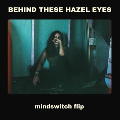 Behind These Hazel Eyes (mindswitch flip)