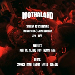 Mothaland Underground London September 23